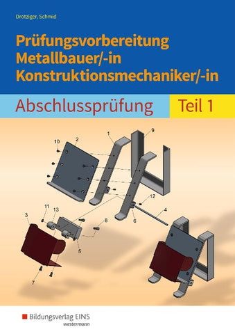 Prüfungsvorbereitung Metallbauer/-in Konstruktionsmechaniker/-in