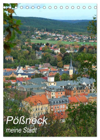 Pößneck - meine Stadt (Tischkalender 2027 DIN A5 hoch), CALVENDO Monatskalender
