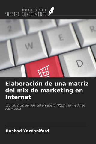 Elaboración de una matriz del mix de marketing en Internet