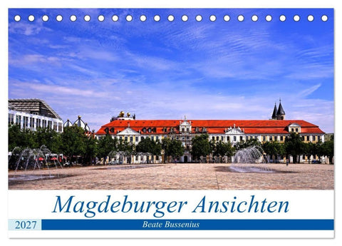 Magdeburger Ansichten (Tischkalender 2027 DIN A5 quer), CALVENDO Monatskalender
