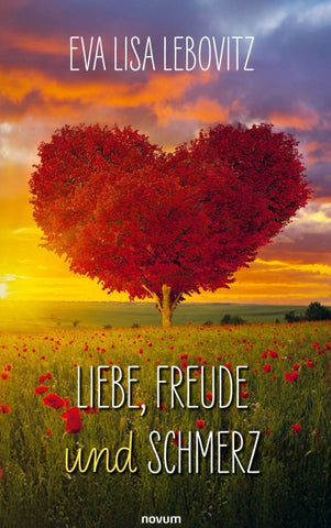 Liebe, Freude und Schmerz