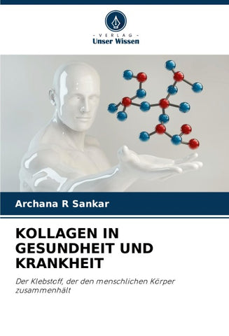 KOLLAGEN IN GESUNDHEIT UND KRANKHEIT