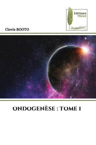 ONDOGENÈSE : TOME 1