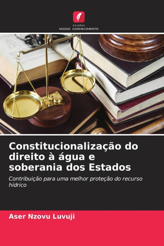 Constitucionalização do direito à água e soberania dos Estados