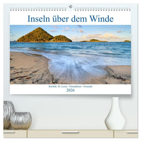 Inseln über dem Winde (hochwertiger Premium Wandkalender 2026 DIN A2 quer), Kunstdruck in Hochglanz