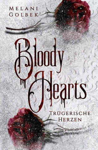 Bloody Hearts: Trügerische Herzen