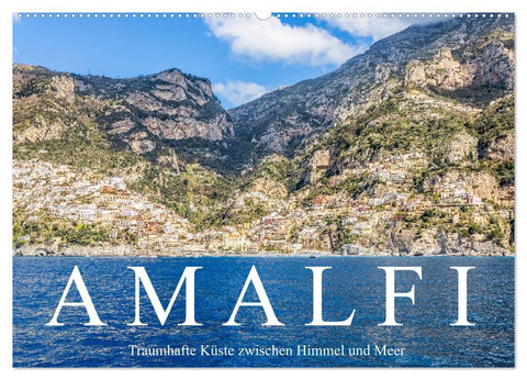 Amalfi - Traumhafte Küste zwischen Himmel und Meer (Wandkalender 2027 DIN A2 quer), CALVENDO Monatskalender
