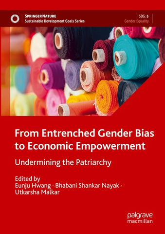 From Entrenched Gender Bias to Economic Empowerment