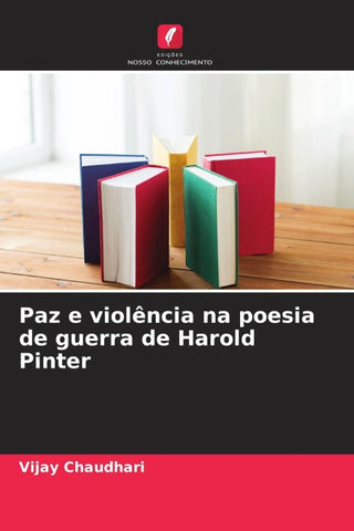 Paz e violência na poesia de guerra de Harold Pinter