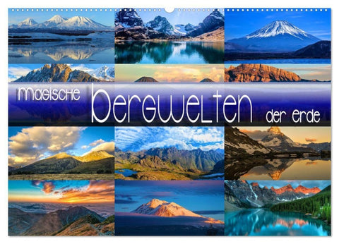 Magische Bergwelten der Erde (Wandkalender 2027 DIN A2 quer), CALVENDO Monatskalender