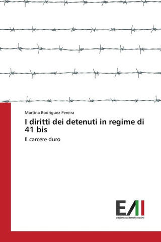 I diritti dei detenuti in regime di 41 bis