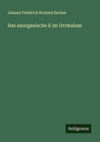 Das unorganische E im Orrmulum