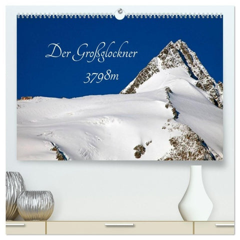 Der Großglockner 3798m (hochwertiger Premium Wandkalender 2027 DIN A2 quer), Kunstdruck in Hochglanz
