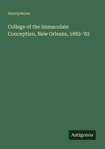 College of the Immaculate Conception, New Orleans, 1882-'83