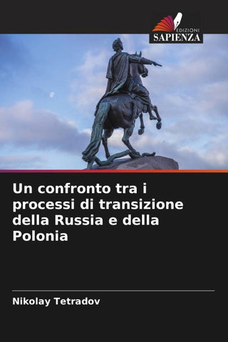 Un confronto tra i processi di transizione della Russia e della Polonia