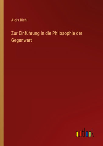 Zur Einführung in die Philosophie der Gegenwart
