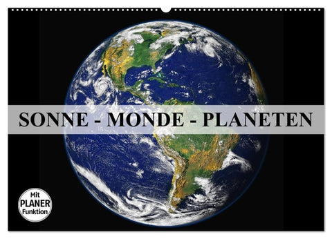 Sonne, Monde und Planeten (Wandkalender 2027 DIN A2 quer), CALVENDO Monatskalender