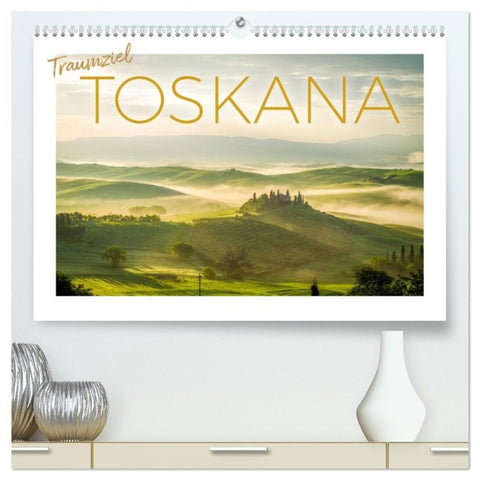 Traumziel Toskana (hochwertiger Premium Wandkalender 2027 DIN A2 quer), Kunstdruck in Hochglanz
