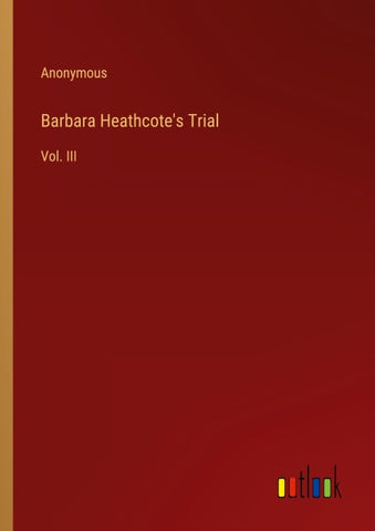 Barbara Heathcote's Trial