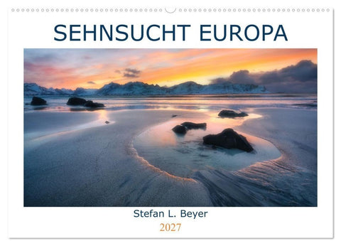Sehnsucht Europa (Wandkalender 2027 DIN A2 quer), CALVENDO Monatskalender