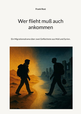 Wer flieht muß auch ankommen