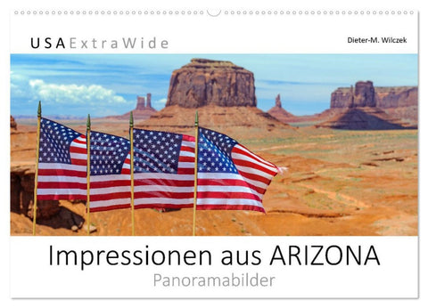 Impressionen aus ARIZONA - Panoramabilder (Wandkalender 2026 DIN A2 quer), CALVENDO Monatskalender