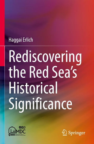 Rediscovering the Red Sea's Historical Significance