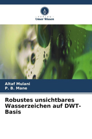 Robustes unsichtbares Wasserzeichen auf DWT-Basis