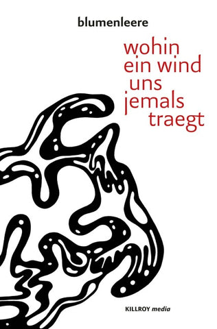 wohin ein wind uns jemals traegt