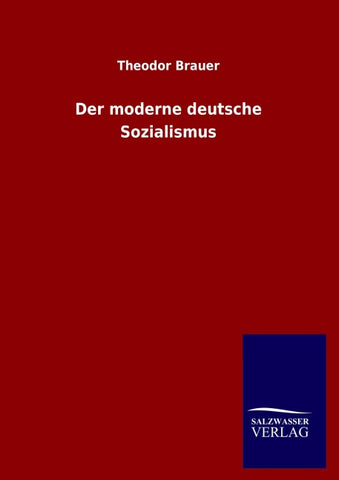Der moderne deutsche Sozialismus