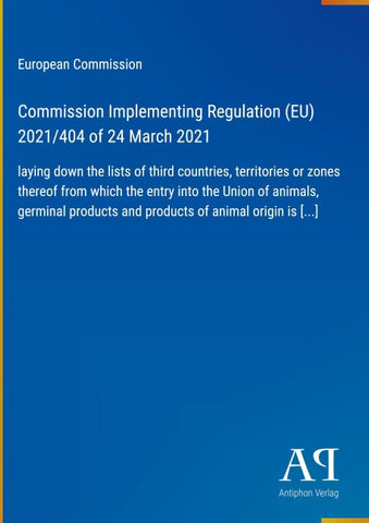 Commission Implementing Regulation (EU) 2021/404 of 24 March 2021