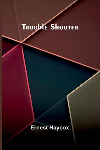 Trouble Shooter