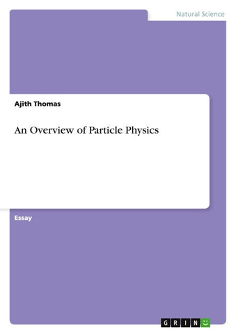 An Overview of Particle Physics