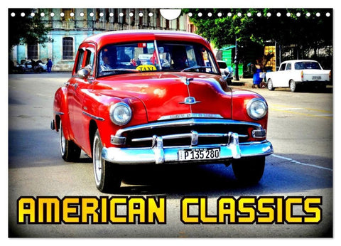 American Classics (Wandkalender 2027 DIN A4 quer), CALVENDO Monatskalender