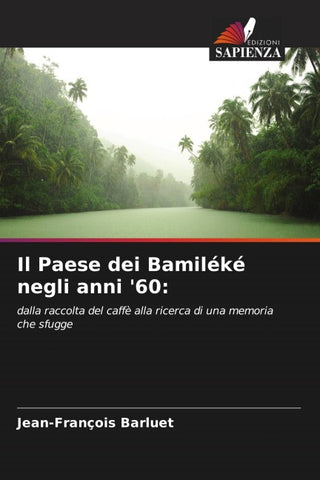 Il Paese dei Bamiléké negli anni '60: