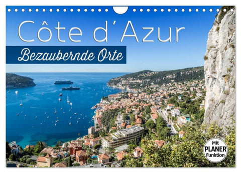 CÔTE D'AZUR Bezaubernde Orte (Wandkalender 2027 DIN A4 quer), CALVENDO Monatskalender