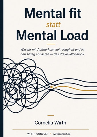 Mental fit statt Mental Load