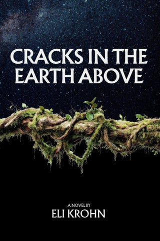 Cracks in the Earth Above