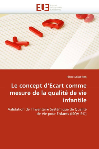 Le concept d''Ecart comme mesure de la qualité de vie infantile