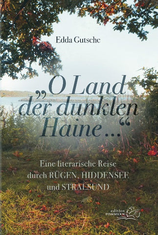 „O Land der dunklen Haine…“