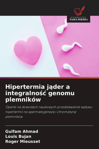 Hipertermia j¿der a integralno¿¿ genomu plemników
