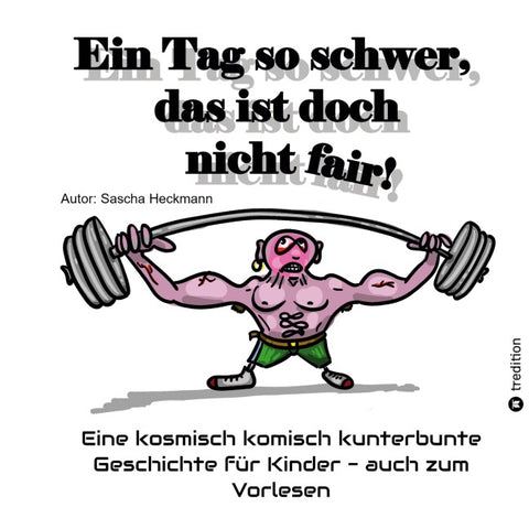 Ein Tag so schwer, das ist doch nicht fair!