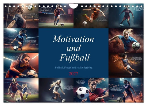 Motivation und Fußball (Wandkalender 2027 DIN A4 quer), CALVENDO Monatskalender