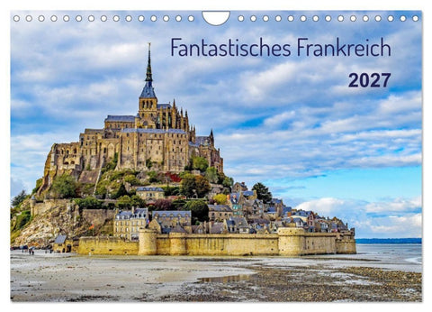 Faszination Frankreich (Wandkalender 2027 DIN A4 quer), CALVENDO Monatskalender