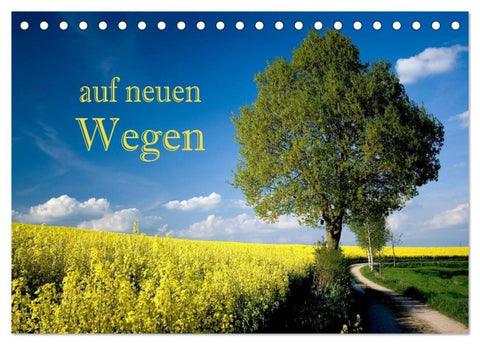 Auf neuen Wegen (Tischkalender 2027 DIN A5 quer), CALVENDO Monatskalender