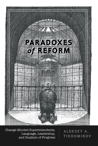 Paradoxes of Reform