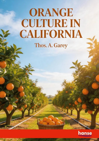 Orange Culture in California