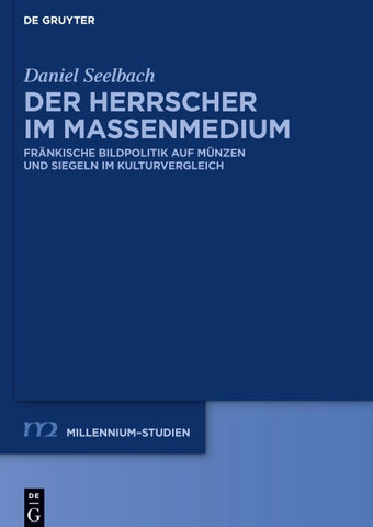 Der Herrscher im Massenmedium