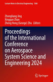 Proceedings of the International Conference on Aerospace System Science and Engineering 2024