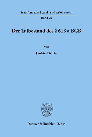 Der Tatbestand des § 613 a BGB.